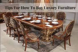 Tips For How To Buy Luxury Furniture