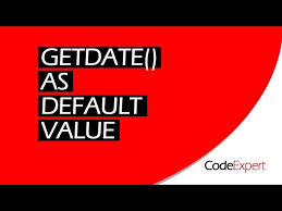 getdate as default value sql you