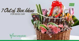7 out of the box ideas for boss day