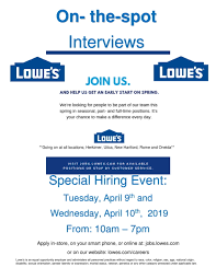 If you are a lowes employee, you are working for one of the largest retailers in the world. Lowe S Hiring Event April 9th And April 10th Working Solutions