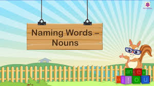 naming words nouns english grammar