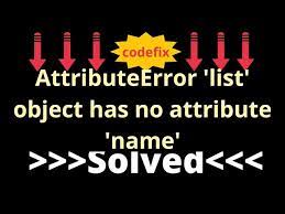 list object has no attribute name