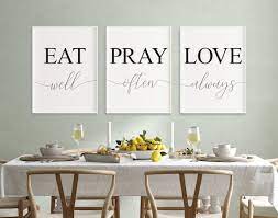 Eat Pray Love Wall Art Eat Well Pray