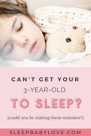 your 3 year old won t sleep sleep