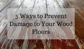 Prevent Damage To Your Wood Floors