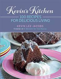 Kevin Lee Jacobs Gardening Recipes