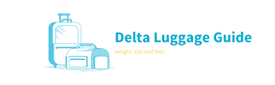 Delta Baggage Restrictions Explained And How To Maximise