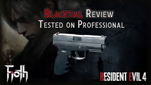 resident evil 4 blacktail review