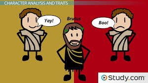 Character Of Brutus In Julius Caesar Traits Analysis Video
