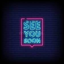 see you soon neon signs style text