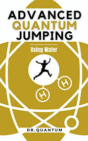 Advanced Quantum Jumping: Using Water: High Frequency Affinity ...