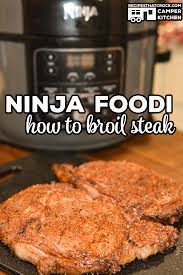 It browns food a lot better than a broiler, and unlike pan grilling, won't fill up your house with smoke. Broiling Steak In The Ninja Foodi Recipes That Crock