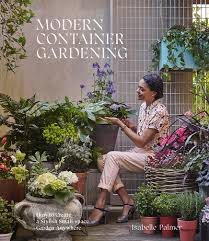 Modern Container Gardening How To