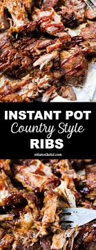country style ribs in the instant pot