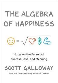 Al green's great song love and happiness, hope you guys enjoy it. The Algebra Of Happiness Finding The Equation For A Life Well Lived By Scott Galloway