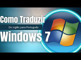 po a po como traduzir o windows 7