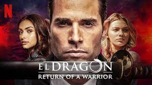 El Dragón : Le retour d'un guerrier: la série mexicaine est sur Netflix