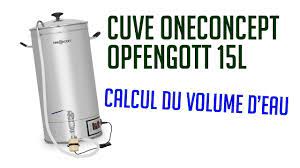 Brassage Cuve OneConcept Opfengott 15L - Comment calculer le volume d'eau  nécessaire à l'empatage - YouTube