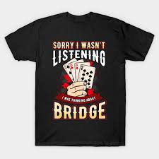 bridge card game t shirt funny bridge