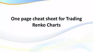 Day Trading Renko Charts Recommended Cheat Sheet Stock