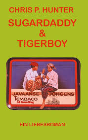 Sugardaddy & Tigerboy - Chris P. Hunter - ebook - Legimi online