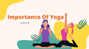 of yoga in our life
