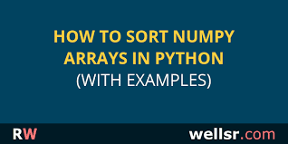 how to sort numpy arrays in python