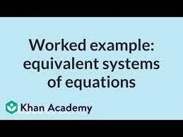 Equivalent Systems Of Equations
