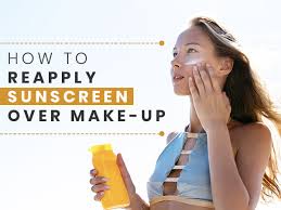 how to reapply sunscreen without
