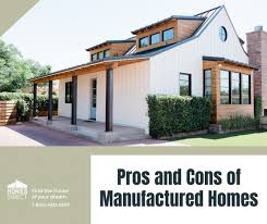 pros and cons of manufactured homes as