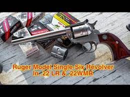 why you need a ruger single six 22lr
