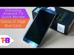 The headset and original usb cable. Samsung Galaxy S7 Edge Blue Coral Unboxing Android 7 Nougat Quick Hands On Review In 2017 Youtube