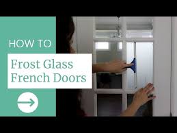 How To Frost A Glass French Door With