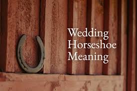 wedding horseshoe meaning symbolism