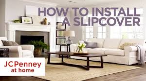 how to install a sofa cover slipcover