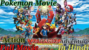 Pokemon Movie: Volcanion and the Mechanical Marvel Full Movie In Hindi -  YouTube