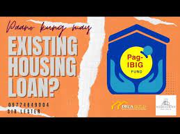 existing housing loan na kay pag ibig