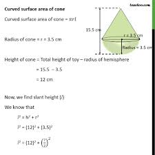 Check spelling or type a new query. Ex 13 1 3 A Toy Is In Form Of A Cone Of Radius 3 5 Cm