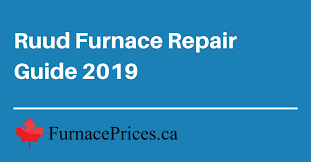 Ruud Furnace Repair Guide 2019 Furnaceprices Ca