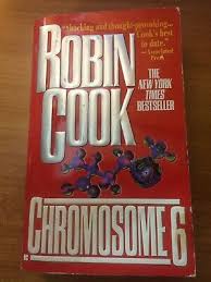 We do our best to support a wide variety of browsers. Chromosome 6 By Robin Cook Novel Ebay