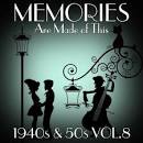 Memories Are Made of This, Vol. 8