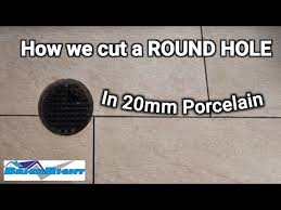 To Cut A Round Hole In Porcelain Tile