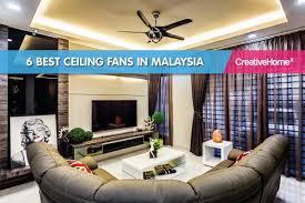 Compared to standing fans, they take up less space because they don't need any floor space. 6 Best Ceiling Fans In Malaysia Creativehomex