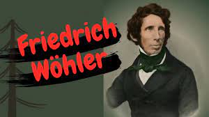 friedrich wöhler 1800 1882 you