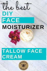 diy face moisturizer tallow face cream
