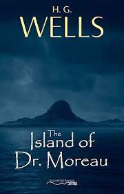 Some of the scenes in the island of doctor moreau are a bit icky and suspenseful. The Island Of Dr Moreau By H G Wells Mission Viejo Library Teen Voice