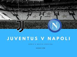 Jun 2020, 20:00 referee daniele doveri, italy avg. Juventus V Napoli Match Preview And Scouting Juvefc Com