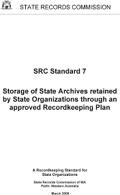 Src Standard 7 Storage Of State Archives Retained By State