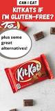 Are Kit Kats gluten-free?