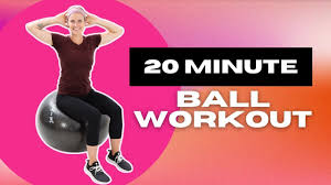 20 minute exercise ball workout you